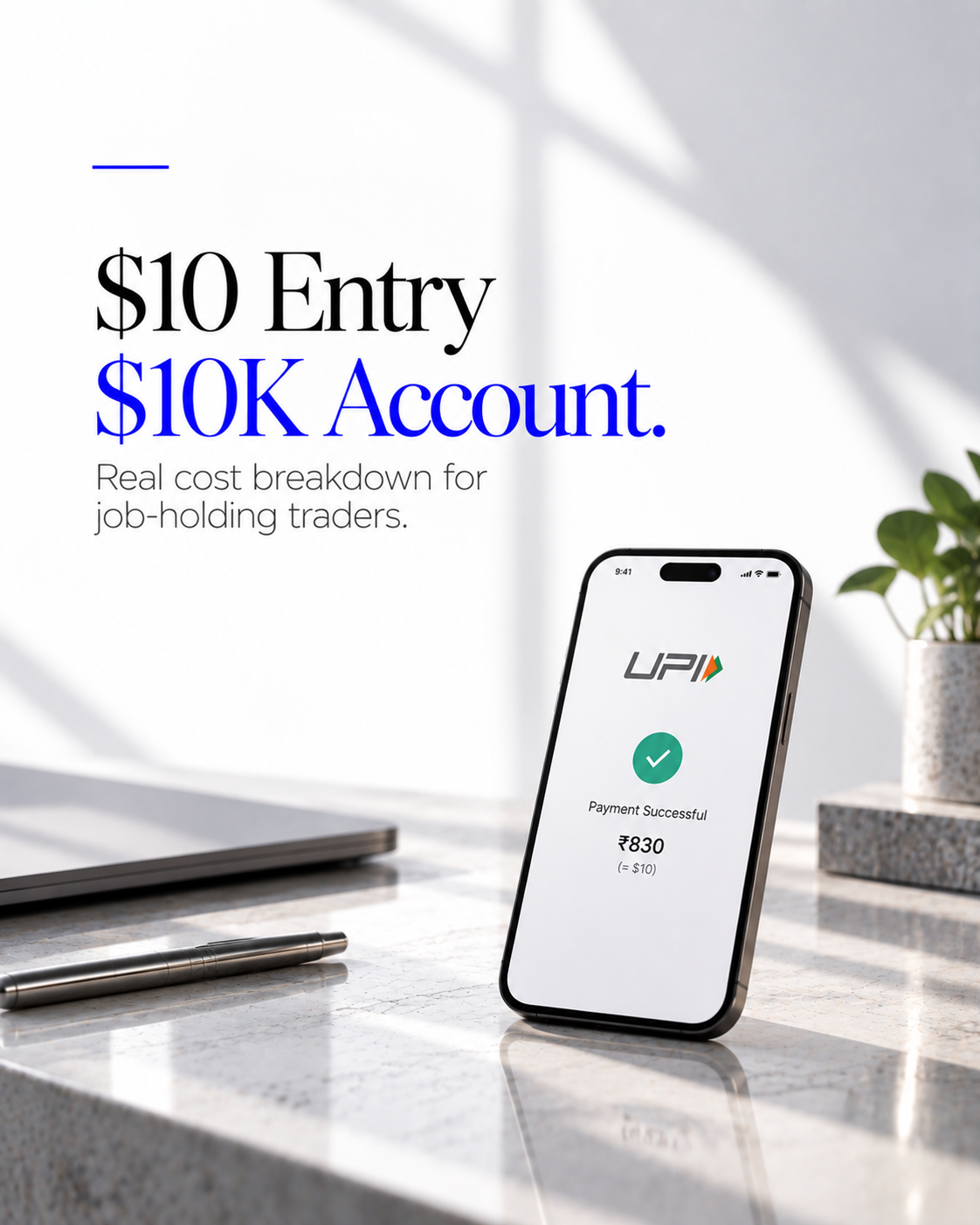 UPI Prop Firm India: $10 Entry on $10K Account — Real Cost Breakdown for Job-Holding Traders