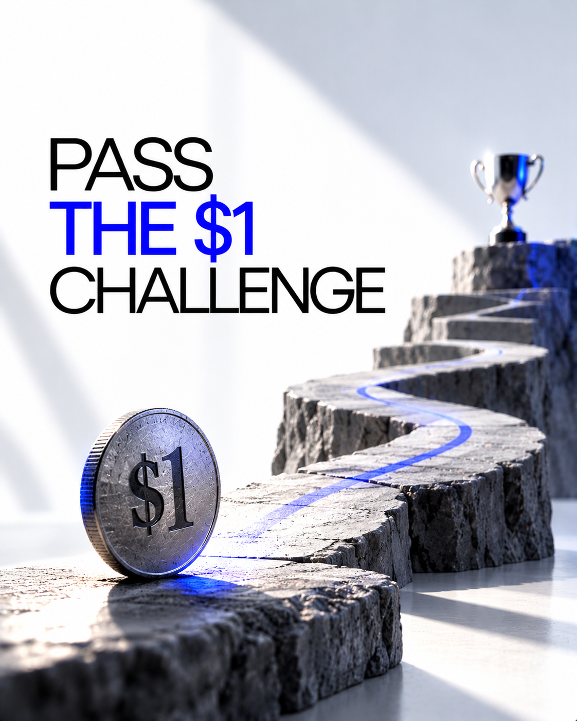 How to Pass the $1 Challenge on Your First Try: Risk Rules That Actually Work